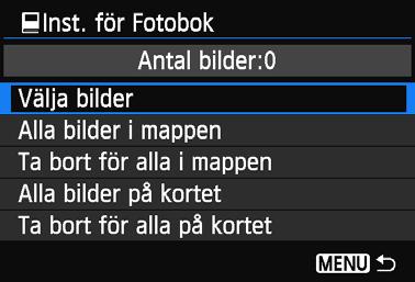 Ange en bild i taget 1 Välj [Inst. för Fotobok]. På fliken [x1] väljer du [Inst. för Fotobok] och sedan trycker du på <0>. 2 3 Välj [Välja bilder]. Välj [Välja bilder] och tryck på <0>. En bild visas.