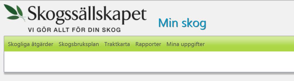 Sidan - Min Skog Du kommer till sidan Min skog via länken Följ verksamheten på din fastighet Min skog på fliken Mina sidor.