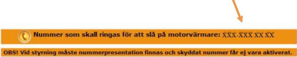 Numret du ska ringa syns högst upp på sidan. Obs! Vid uppringning kan du antingen få en upptagetton ellerhänvisningston, vilket är helt normalt. Ring bara en gång!