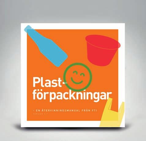 Ingen färg Färg, tryck och lim så väljer du Färg Ljusa, genomskinliga färger Starka, solida färger Kimrök HDPE Idealisk Ja Mindre bra Nej PET Idealisk Ja Nej Nej PP Idealisk Ja Mindre bra Nej PS