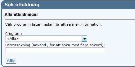 När man är inloggad så kommer detta fritextsökningsfält fram efter att man har valt Sök alla utbildningar. I detta fält kan man söka på hela eller delar av sökord.