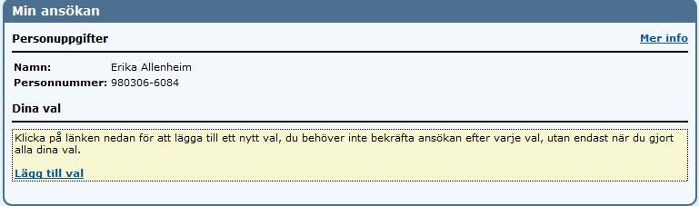 Uppgifterna läggs i fliken Webbansökan under Register Intag Sökande i Extens. Uppgifterna datumstämplas men sökande kan radera datumet när de skriver i fältet.