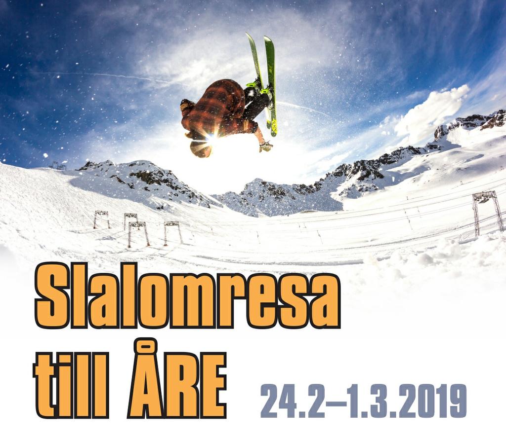 2 1.3.2019 under sportlovet (vecka 9), och riktar sig till ungdomar som är minst 14 år fyllda.