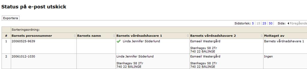 2 Efter skolvalet När skolvalet är stängt och alla placeringar är gjorda ska resultatet på något sätt dels meddelas vårdnadshavarna, dels skickas till Extens eller bearbetas i programmet för att bli