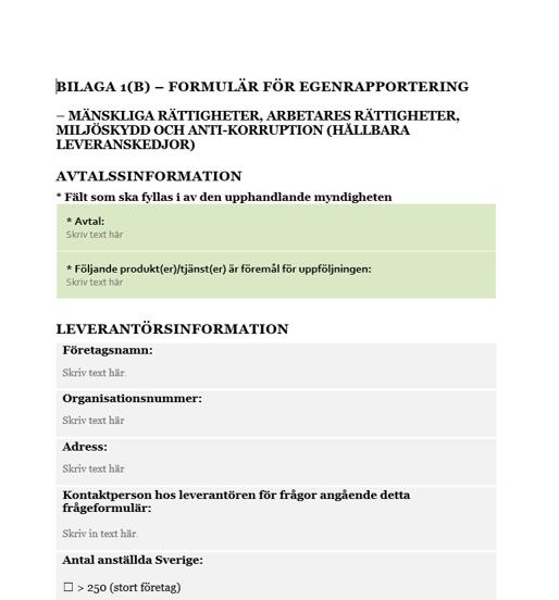 3. Uppföljning Uppföljningsprocessen: Egenrapportering (bilaga 1 formulär för egenrapportering) Kontorsrevision På-plats-revision