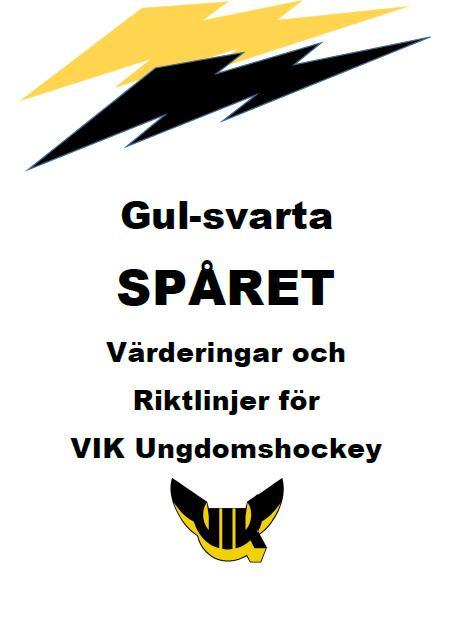 Gul-svarta Spåret Värderingar