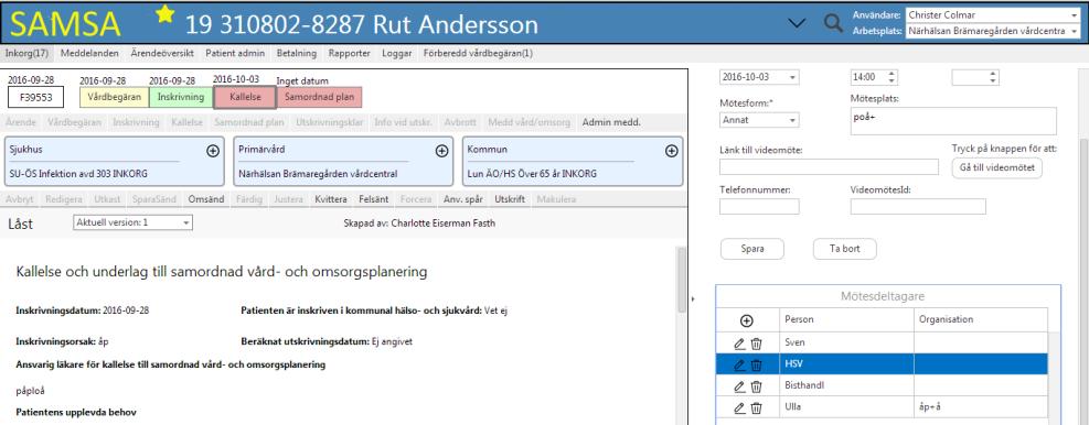 Kallelse och underlag till vårdplanering 5 4. Klicka på ärendet i Inkorg för att få upp Kallelse och underlag till samordnad vårdoch omsorgsplanering.