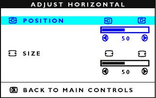 The OSD Controls 4) Tryck på eller knappen för att flytta bilden åt vänster eller höger.