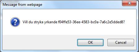 Innan yrkandet stryks får du en kontrollfråga, klicka OK. Hur du ändrar ett yrkande Vill du ändra i ett yrkande som du redan har lagt måste du först stryka det befintliga yrkandet.
