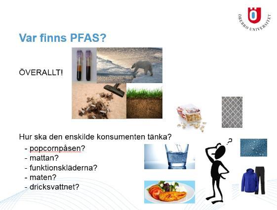 Generellt sett är det låga halter förutom där tydliga påvärkanskällor finns t ex brandövningsplatser. Även sådan finns runt Vättern och det framgår av förhöjda halter i vattendrag.