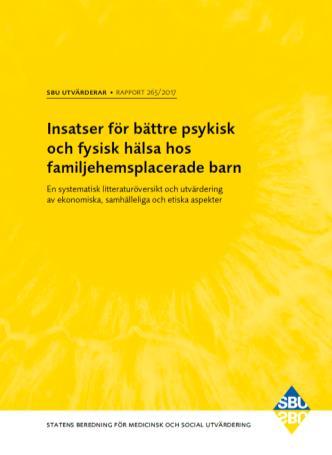 Bakgrund Barn i utsatta situationer kan under kortare eller längre tid behöva placeras i en annan familj.