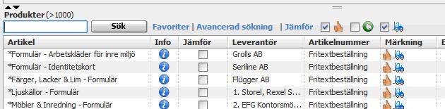 7 (92) Bockrutan med tummen upp märkning är alltid i-bockad. Tummen upp markerade produkter är nettoprissatta artiklar - en prislista på specificerat sortiment där vi fått extra förmånliga priser.