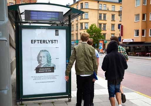 20 Kommunikationsinsatser under sedel- och myntutbytet Tavla på busshållplats, Efterlyst-kampanjen juni 2017.