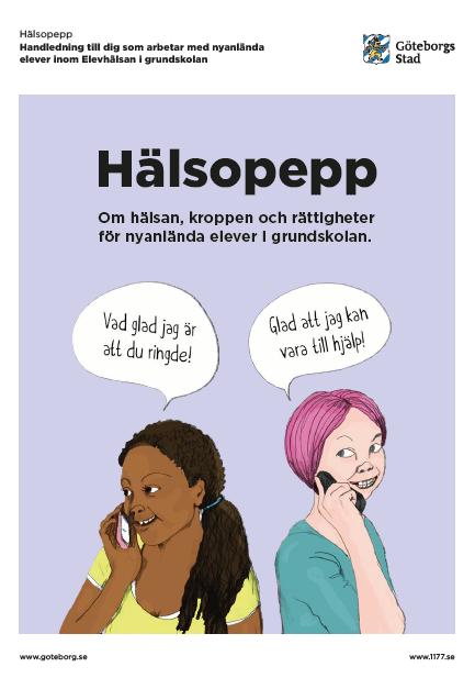 Hälsopepp Anna Jensen, skolsköterska och MLA Nina Åkeson, Processledare Skapa god start i livet och goda