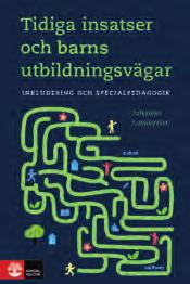 ÖVRIGT Se barnet inifrån att arbeta med anknytning i förskolan Barn behöver varma och inkännande vuxna runtomkring sig för att själva utvecklas till trygga individer.