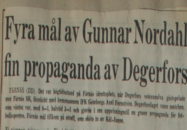 Fyra mål av Gunnar Nordahl fin propaganda av Degerfors Text från tidningsartikel,