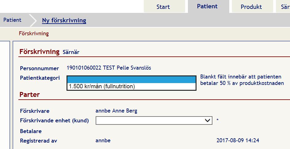 Patientavgift Nutrition Vid förskrivning av nutritionsprodukter (Särnär) måste fältet Patientkategori (Patientkostnad) kontrolleras.