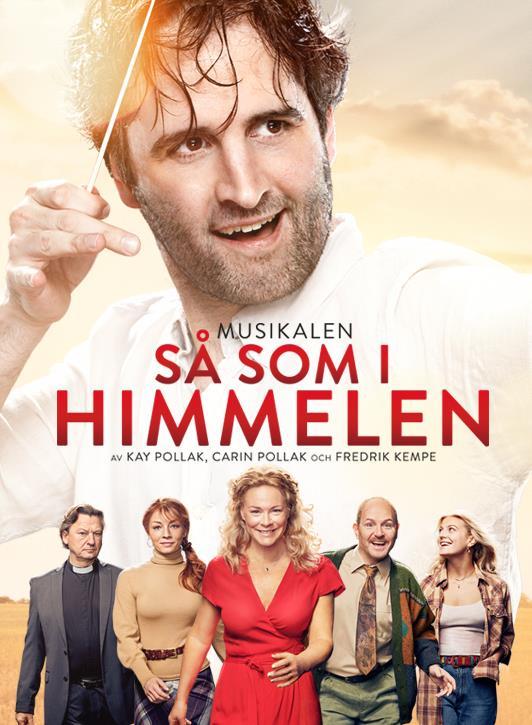 Den hyllade och prisbelönta succéfilmen Så som i Himmelen blir efterlängtad musikal på Oscarsteatern med urpremiär den 13 september.