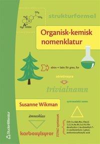 Organisk-kemisk nomenklatur PDF LÄSA ladda ner LADDA NER LÄSA Beskrivning Författare: Susanne Wikman.