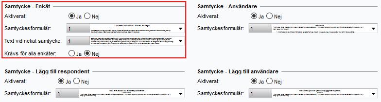 Du aktiverar visningen av samtyckesformuläret i menyn Personuppgifter > Inställningar genom att välja Ja under Samtycke - Enkät.