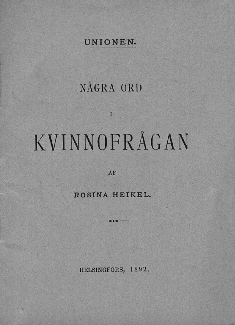 UNIONEN. ORD NÅGRA KVINNOFRÅGAN.