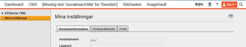 ALLMÄN INFORMATION LOGGA UT För att logga ut klicka på rullisten och sen på ditt användarnamn. Klicka till sist på Logga ut.