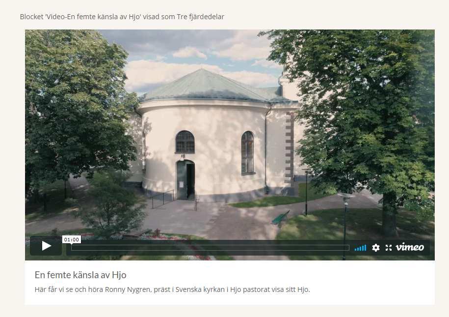 Så här ser video blocket ut.