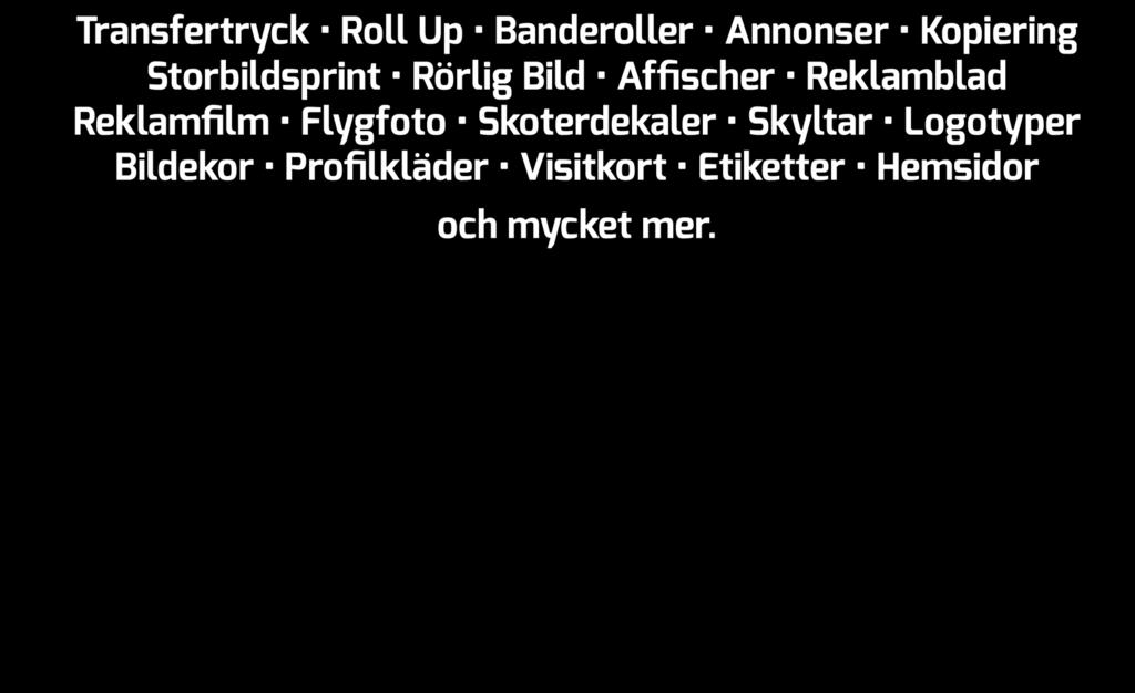 Transfertryck Roll Up Banderoller