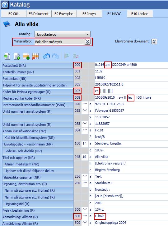 E-böcker Monografi i fjärråtkomst, e-bok kodas: Fält 000 position 6 = a och position 7 = m Fält 007 kodas cr = Elektroniskt lagrade resurser/fjärråtkomst, övriga positioner fylls med