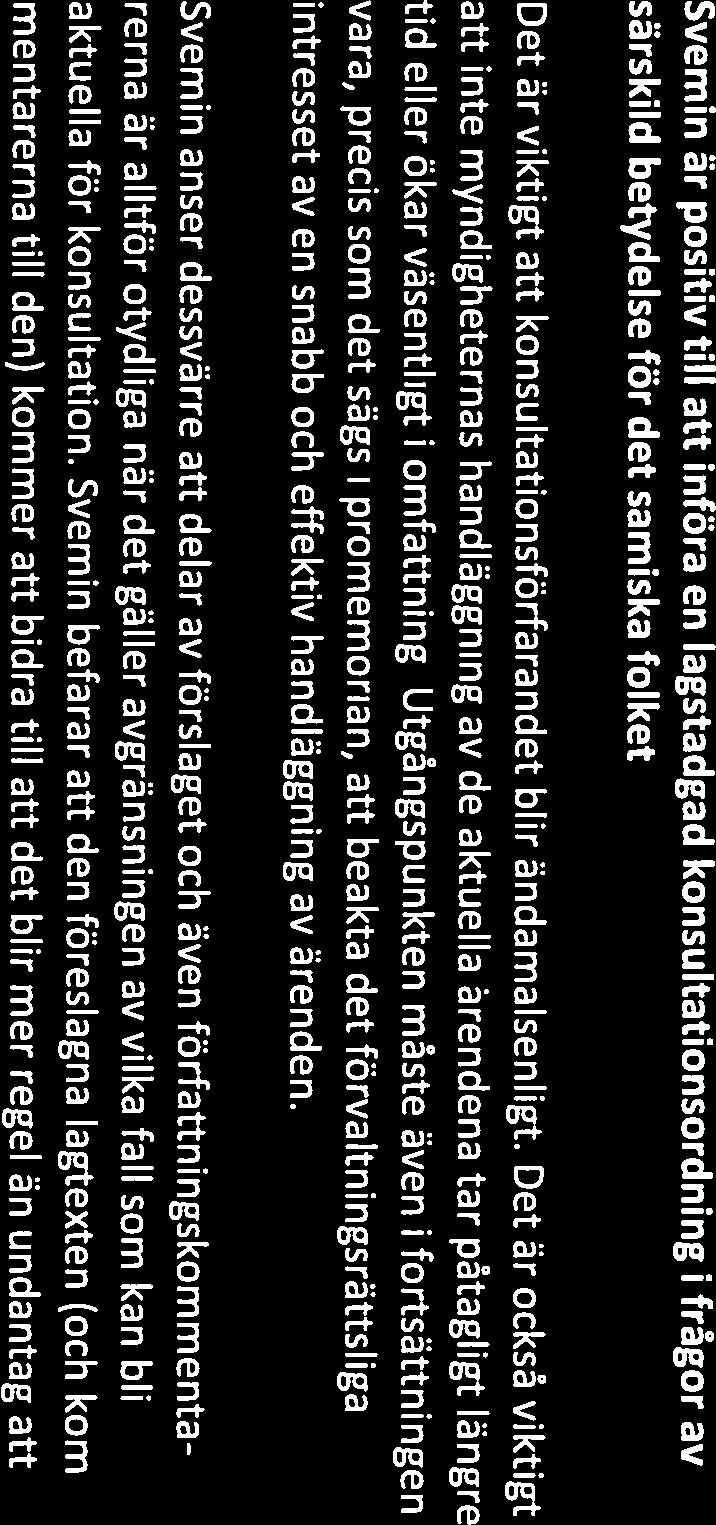 prospekteringsarbeten. Om pro spekteringen så småningom leder till planer på att öppna en gruva behövs dels bearbetningskoncession enligt minerallagen, dels tillstånd enligt miljöbalken.