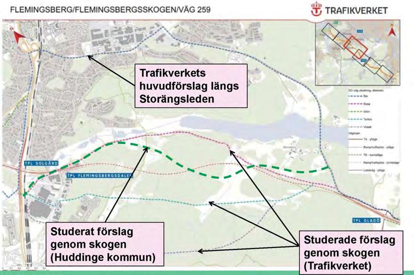 I] Huddinge KOMMUNSTYRELSENS FÖRVALTNING 6 (9) Datum Diarienummer 2018-10-31 KS-2018/2090.474 FLEMINGSBERG/FLEMINGSBERGSSKOGENNÄG 259 fu TRAFIKVERKET Trafikverkets huvudförslag längs Storängsleden.
