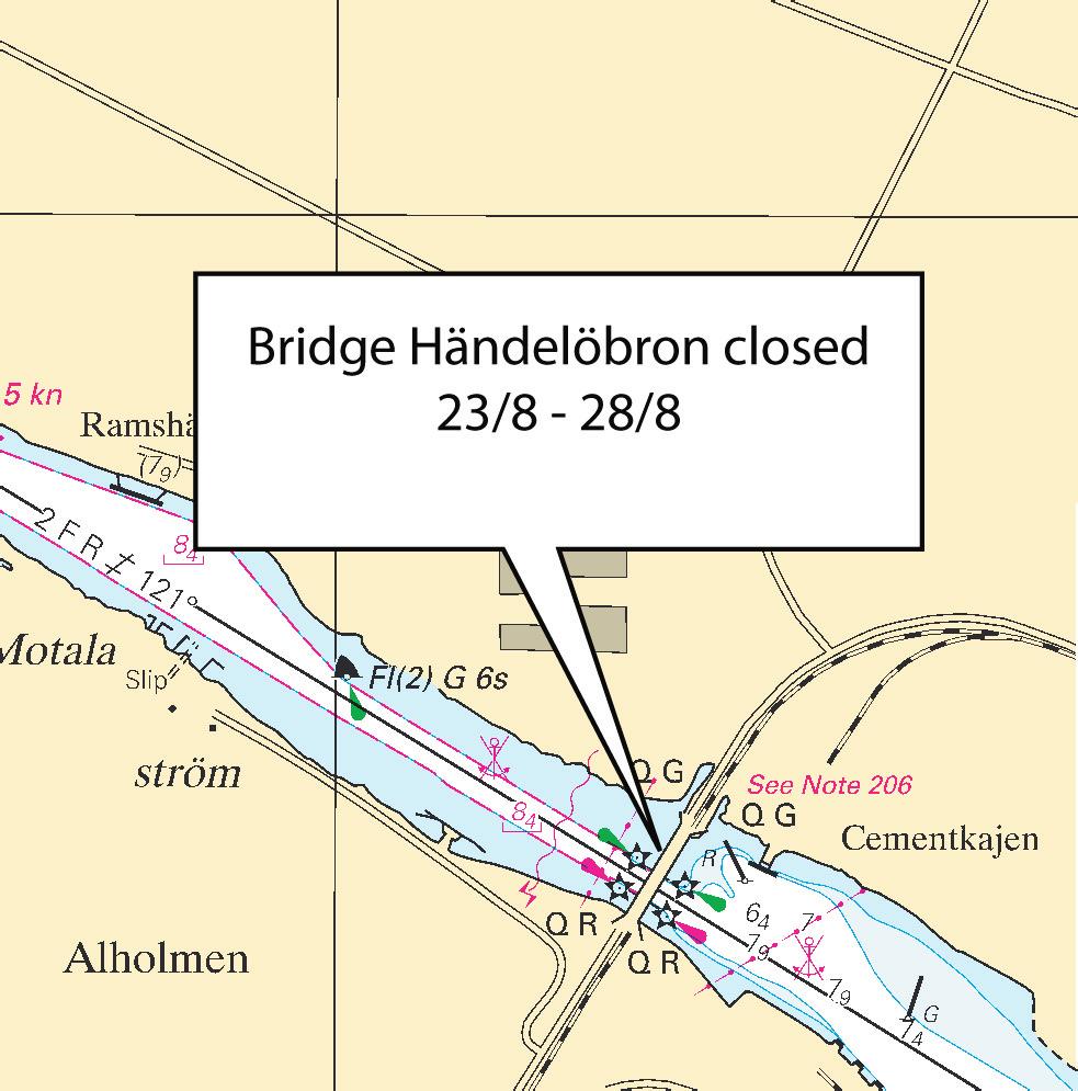 Nr 316 8 * 6579 (T) Sjökort/Chart: 6212 Sverige. Norra Östersjön. Norrköpings hamn. Händelöbron tillfälligt stängd. Underhållsarbeten. Tid: den 23 augusti 2010, kl 06.00 - den 28 augusti 2010, kl 06.