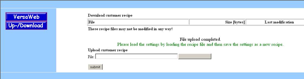 ANMÄRKNING: När ett ogiltigt recept (för gammal version, versionen modifierad av kunden) laddas upp via Webservern, visas ett felmeddelande i kontrollpanelen. 4.