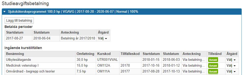 Scenario 1: Avgiftsbelagd student på lärosätet antas till utbytesstudier (forts.) Studieavgiftsskyldighet Kontroll för studieavgiftabetalning i Ladok görs på kurstillfällesantagningar.