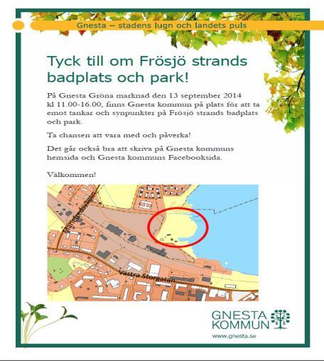 Tid och kostnad för dialogen om Frösjö strand 65 timmar totalt 30 timmar - Förarbete 10 timmar - Under själva dialogen 25