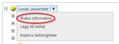 2.8.2.1 Ändra information För att ändra information; välj att antingen klicka på Ändra information i