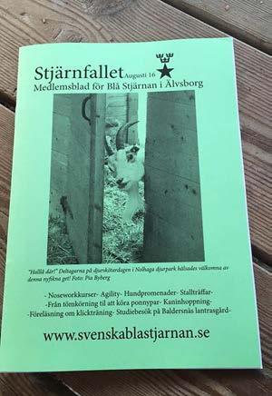 Ändring angående utgivandet av Stjärnfallet Stjärnfallet är Svenska Blå Stjärnan i Älvsborgs tidning som skickas ut till alla helbetalande medlemmar i Norra Älvsborgs förbund, Bjärke, Trollhättan,