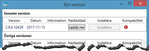 Är versionen inte kompatibel med din nuvarande version visas det i kolumnen Kompabilitet med en felsymbol. En tooltop på felsymbolen talar då om vad som inte är kompatibelt. Det kan t.ex.