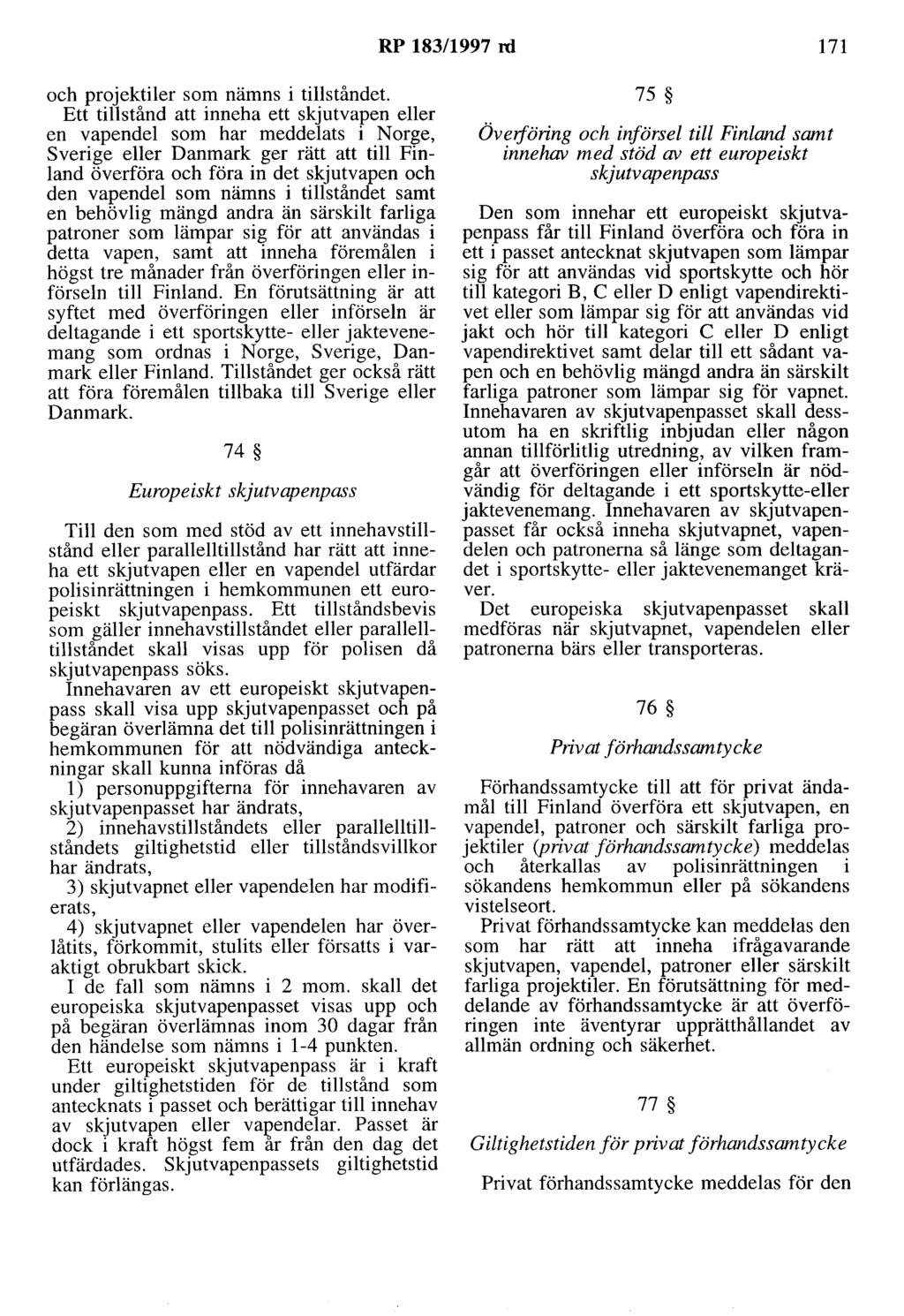 RP 183/1997 rd 171 och projektiler som nämns i tillståndet.