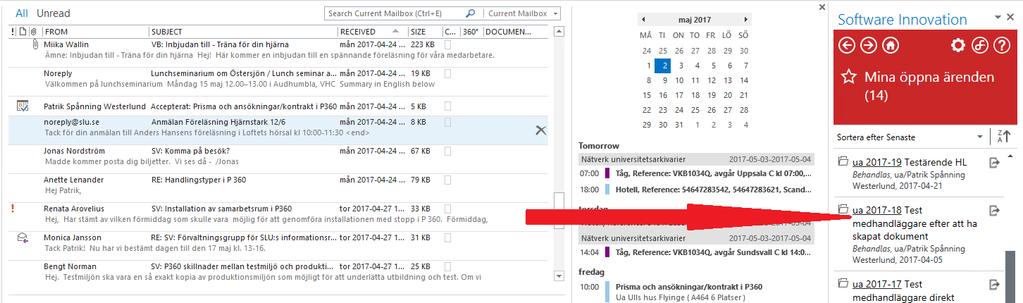 4. Lägga in e- post i ärende När du fått fram en träfflista, dra och släpp e-post