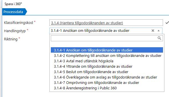 4. Handlingstyp och riktning Välj handlingstyp i stödlistan.