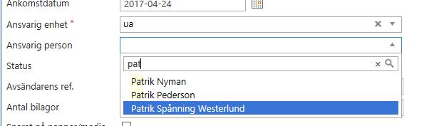 9. Ansvarig enhet och ansvarig person Välj ansvarig enhet och person i stödlistorna. Skriv namnet i sökrutan så går det snabbare.