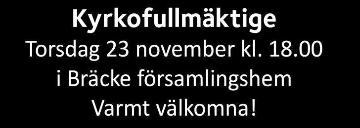 00 Konfirmationsundervisning Revsunds sockenstuga Torsdag 30/11 Kl. 9.30 Öppet kyrkis, kyrkans lokal i Gällö Kl. 10.