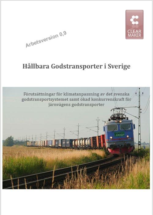 Tre viktiga steg i utvecklingen av godstransporter på järnväg 1.