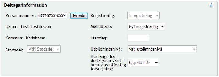 1. I fältet Personnummer anger du personnumret på den deltagare som du vill registrera uppgifter på. Personnummer anges med formatet ÅÅÅÅMMDD-NNNN. 2.