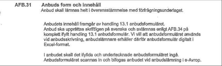 3 SKÄLEN FÖR AVGÖRANDET Utgångspunkter för rättens prövning Förvaltningsrätten har att pröva om det på grundval av vad Bravida anfört är visat att Kommunen brutit mot någon av de grundläggande