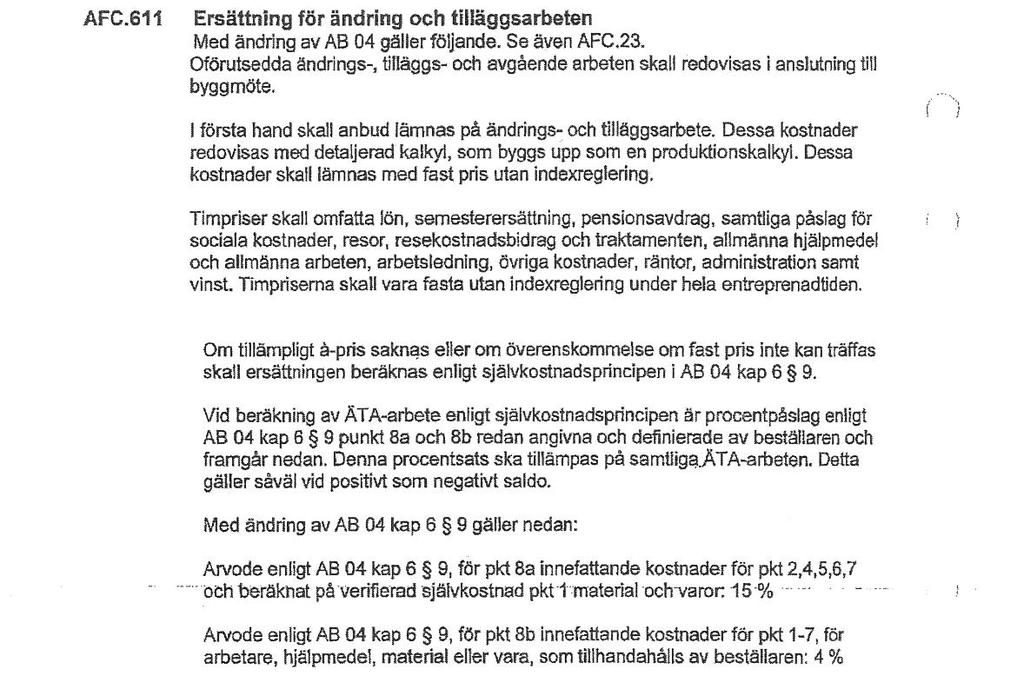 4 Vad parterna anför Bravida framför bl.a. följande.