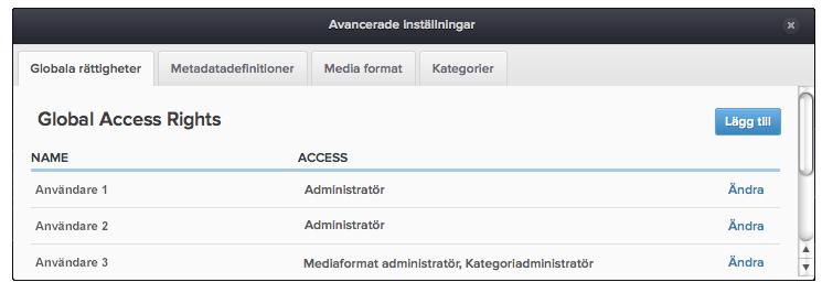 17.1. Globala rättigheter Inställningsfliken globala rättigheter listar rättigheter för alla administratörer i systemet. ImageVault använder tre olika administratörsnivåer.