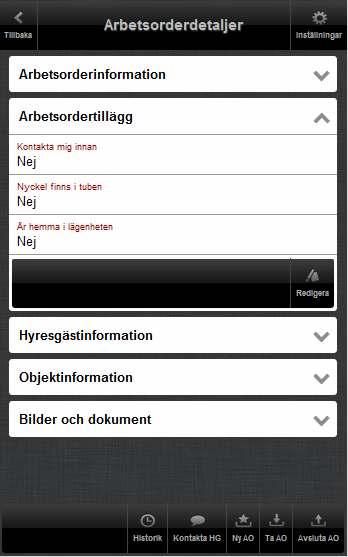 Prioritet och Inställelsetid döljs eller visas beroende på vad Använd prioritet på åtgärder och Använd inställelsetid för åtgärder är satta till i Teknisk förvaltning (Windows applikationen).