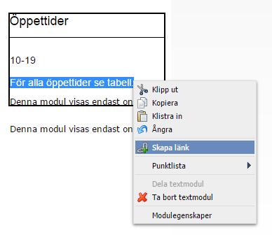 Markera den delen av texten du vill länka till tabellen och välj skapa